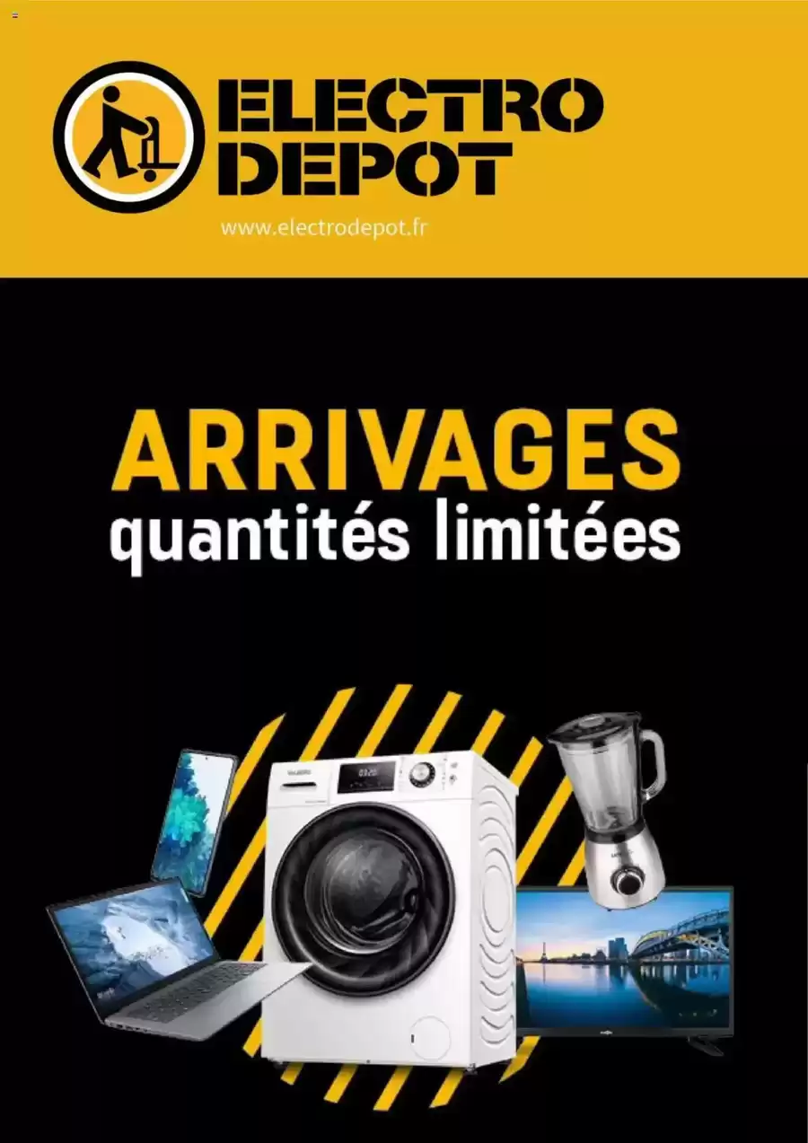 Catalogue des offres de Electro Dépôt du 22/04/2025 au 20/05/2025 - ARRIVAGES quantités limitées