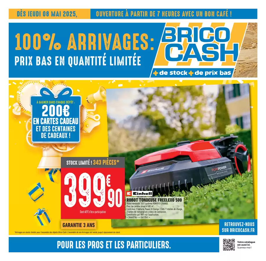 Catalogue des offres de Brico Cash du 07/05/2025 au 21/05/2025 - C’est l’anniversaire Brico Cash, venez en profiter !