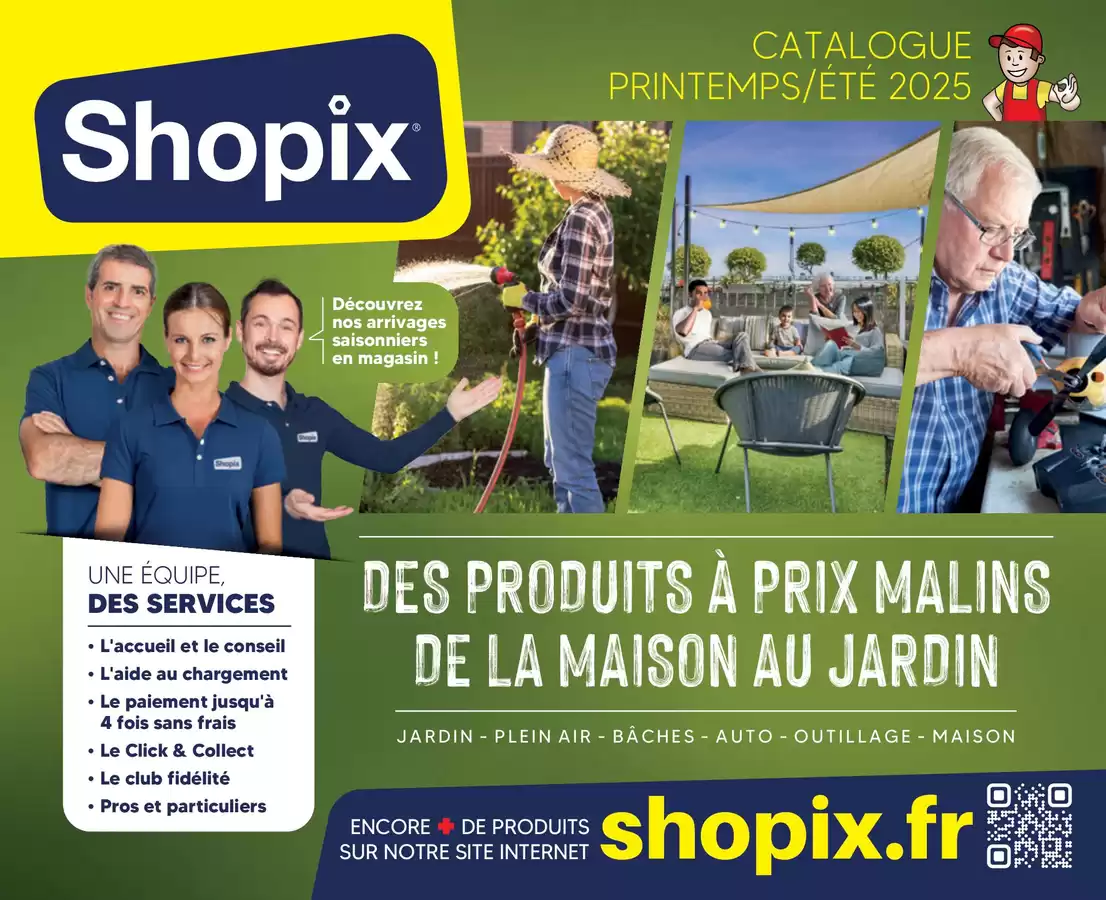 Catalogue des offres de Shopix du 27/04/2025 au 30/08/2025 - Des produits à prix malins de la maison au jardin