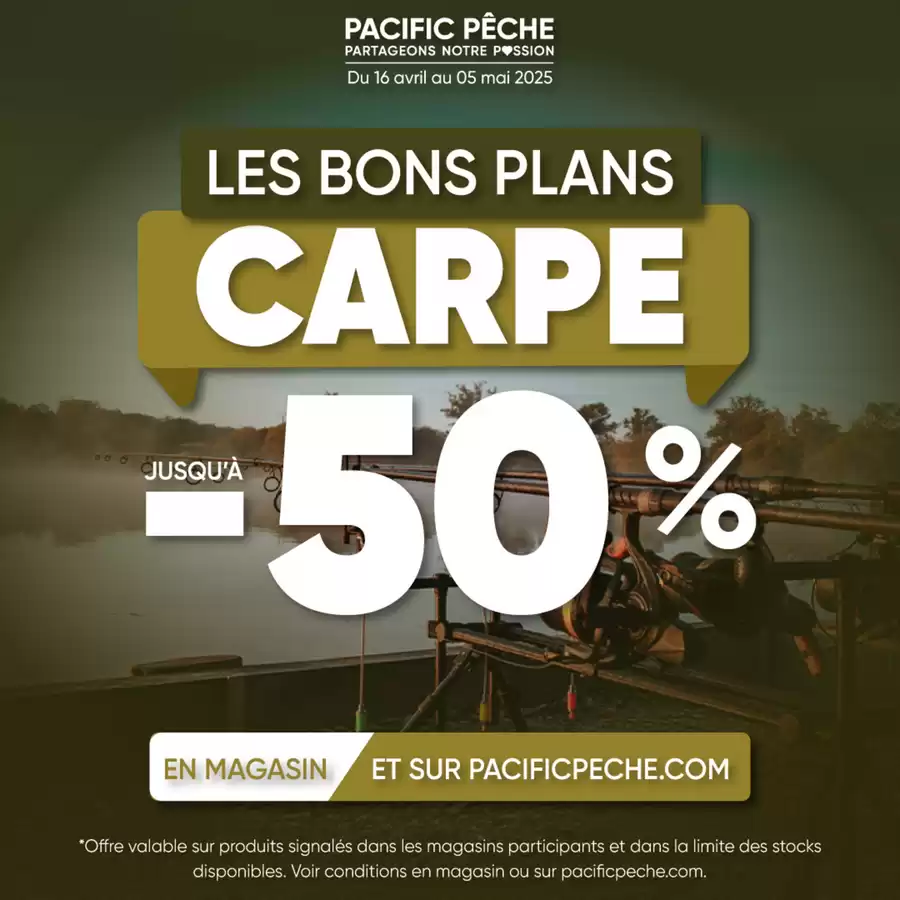 Catalogue des offres de Pacific Pêche du 15/04/2025 au 04/05/2025 - Les Bons Plans Carpe vous attendent chez Pacific Pêche !