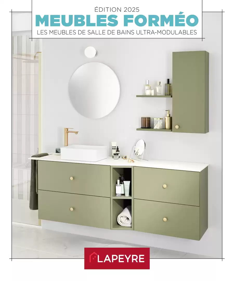 Catalogue des offres de Lapeyre du 14/04/2025 au 30/12/2025 - MEUBLES FORMÉO Edition 2025
