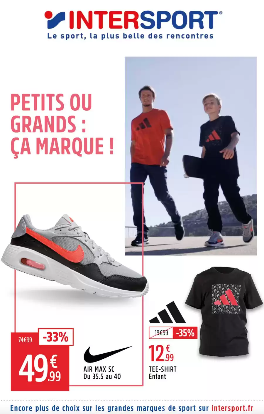 Catalogue des offres de Intersport du 13/04/2025 au 26/04/2025 - Petits ou grands : ça marque !