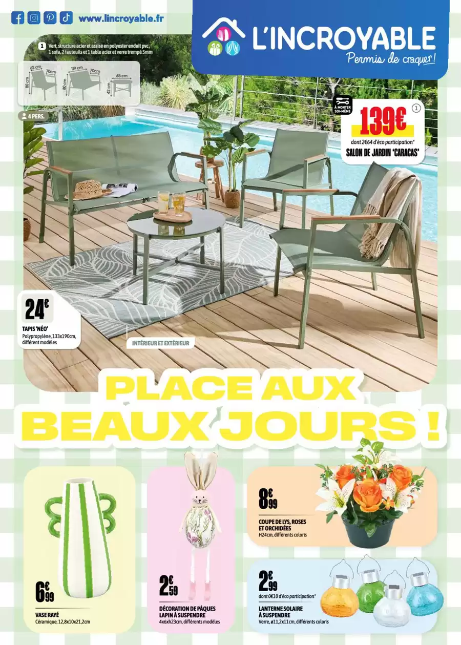 Catalogue des offres de L'incroyable du 09/04/2025 au 19/04/2025 - Place aux beaux jours !